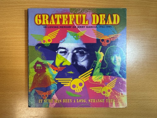 Grateful dead sure - grateful, been